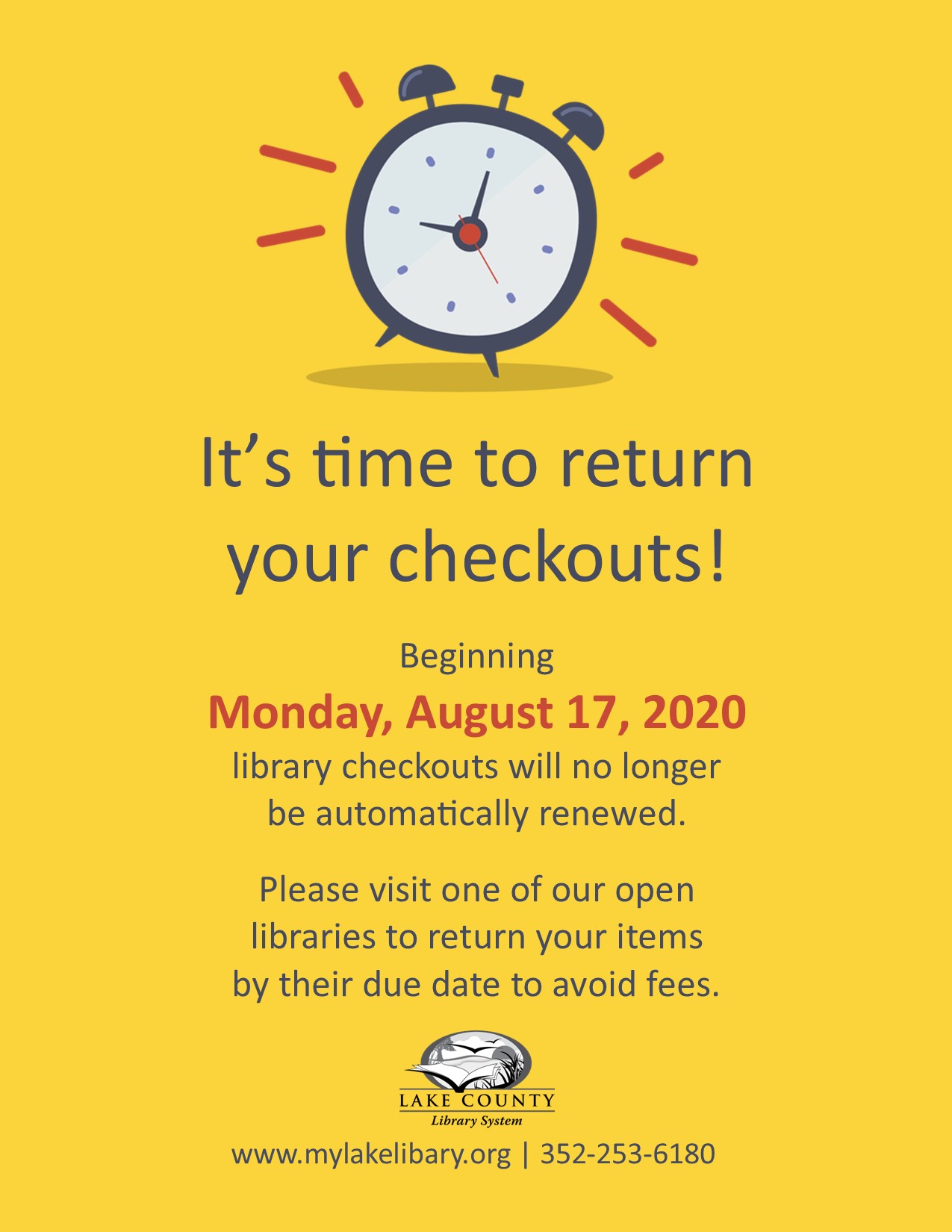 Beginning Monday, August 17, 2020 patrons must return items. Clock.