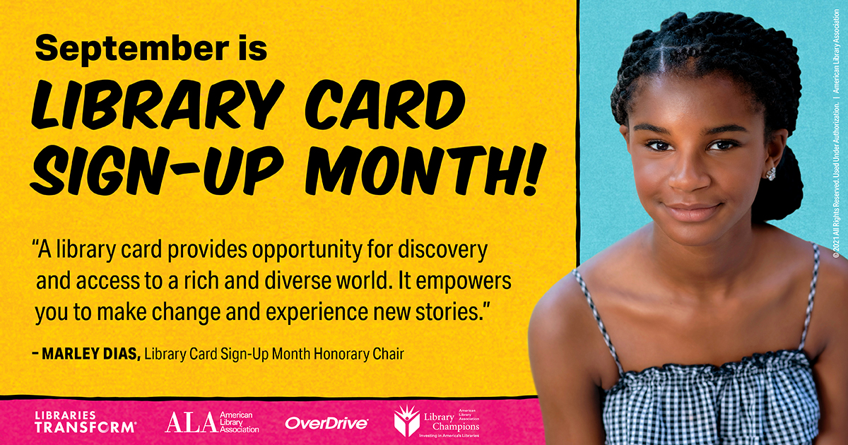 September is library card signup month. Girl