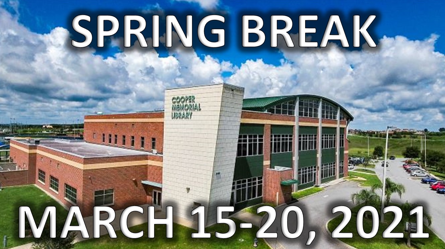 Spring break. March 15-20, 2021. Building. Clouds